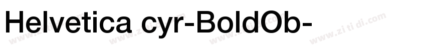 Helvetica cyr-BoldOb字体转换